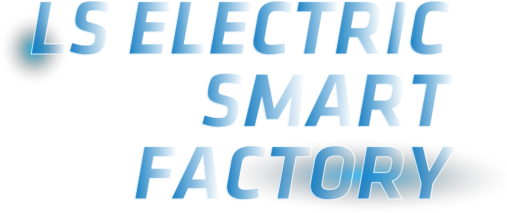 LS ELECTRIC SMART FACTORY